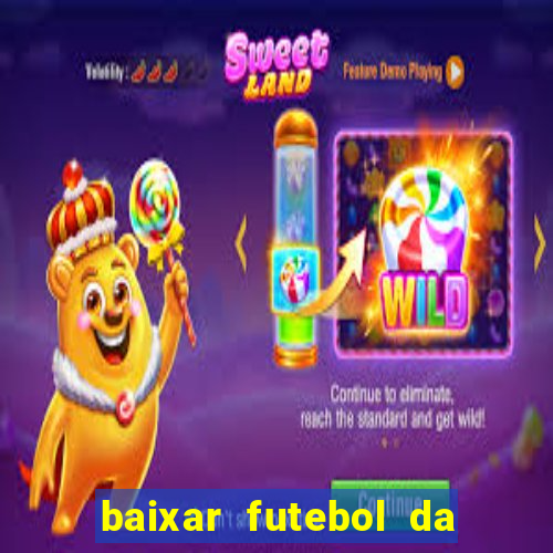 baixar futebol da hora 3.7 atualizado